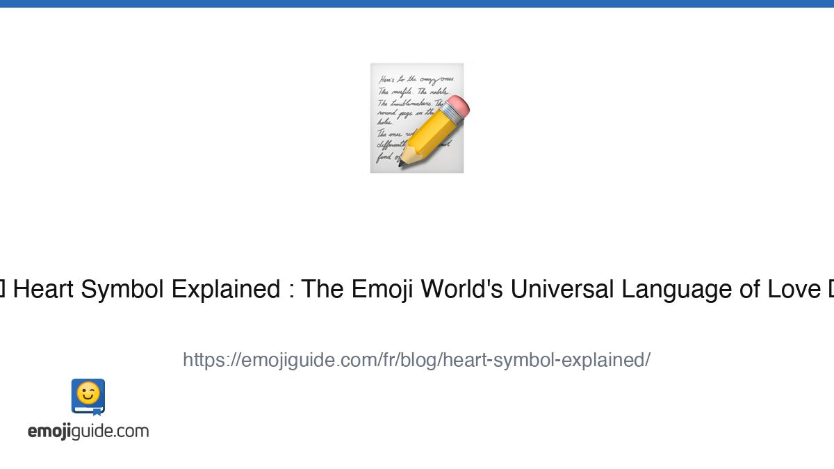 ️ Heart Symbol Explained : The Emoji World's Universal Language of Love ...