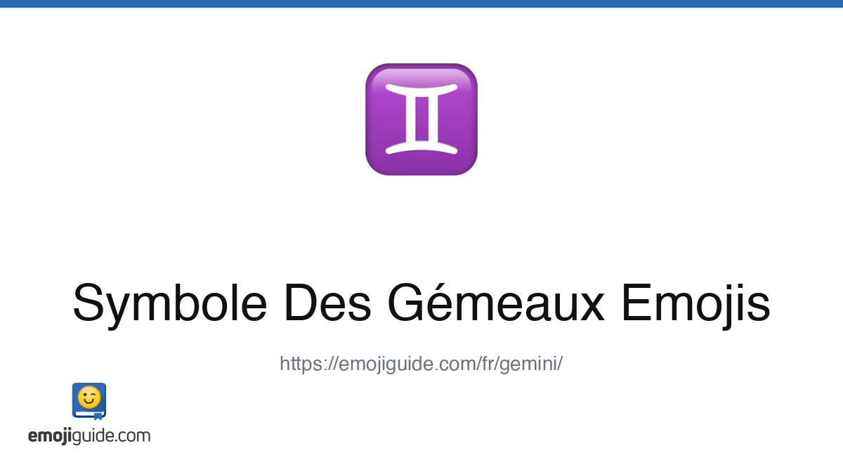 Gémeaux Émoji ♊ — Signification, copier-coller | Emojiguide