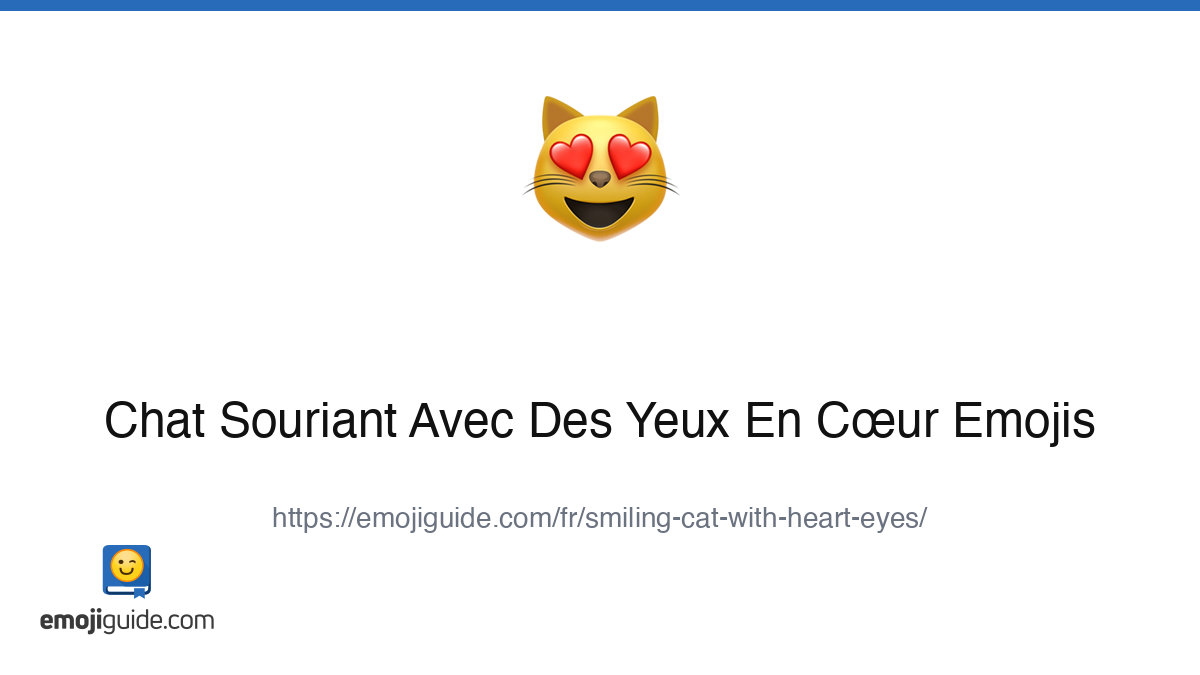 Chat Souriant Aux Yeux En Cœurs Émoji 😻 — Signification, copier-coller