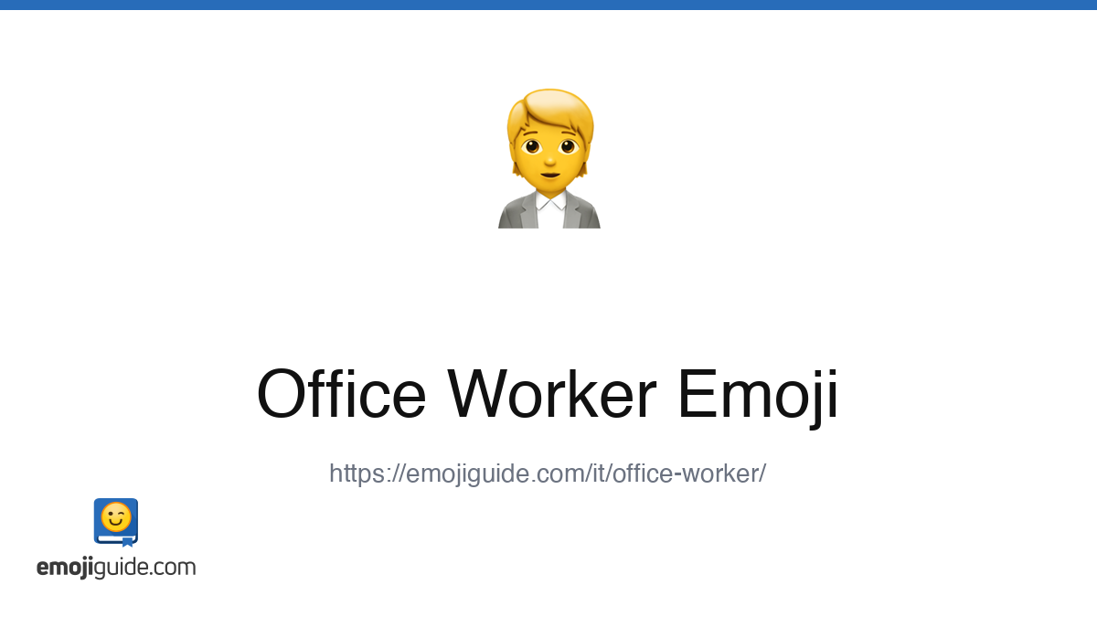 Office Worker Emoji 🧑‍💼 — Meaning, Copy & Paste | Emojiguide