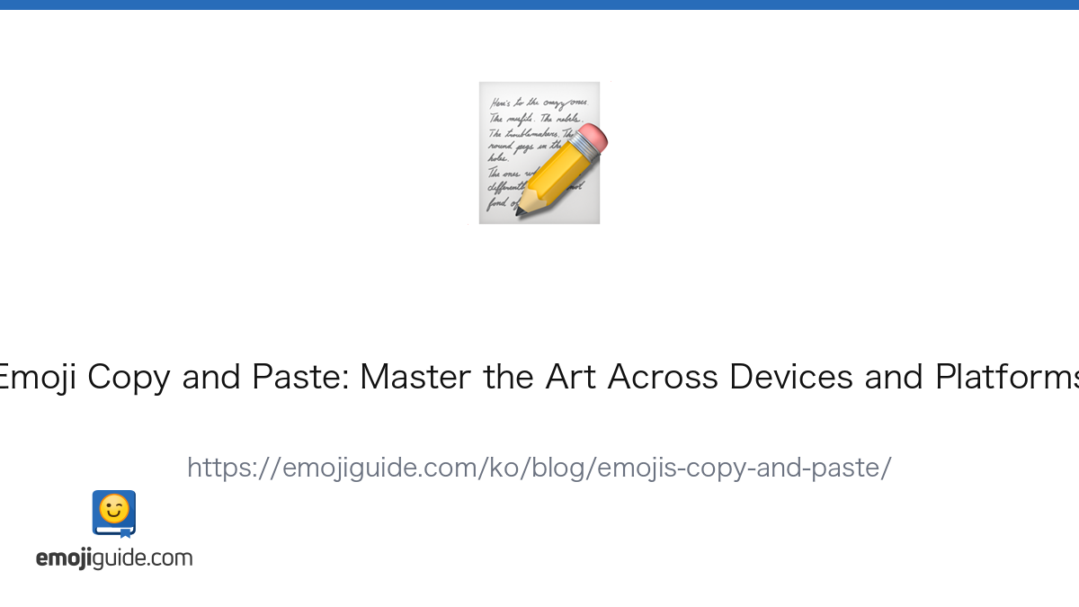 📋 ️ Emoji Copy and Paste: Master the Art Across Devices and Platforms 📱 ...