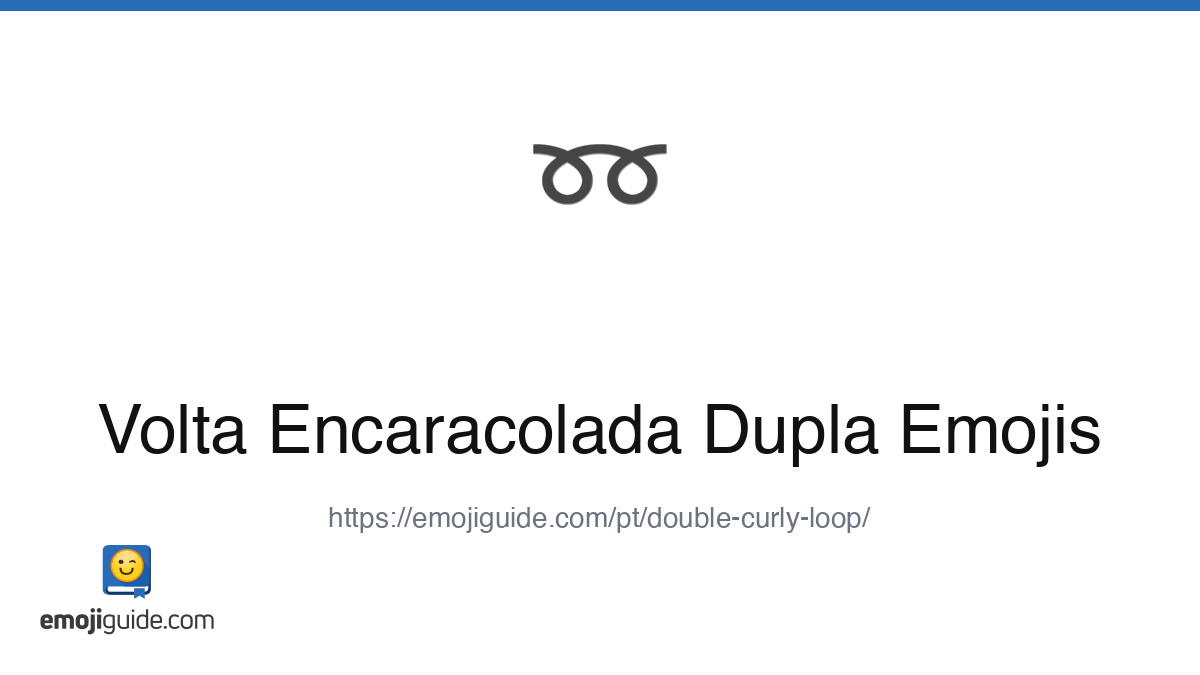 Loop Encaracolado Duas Vezes Emoji ➿ — Significado, Copiar e Colar ...