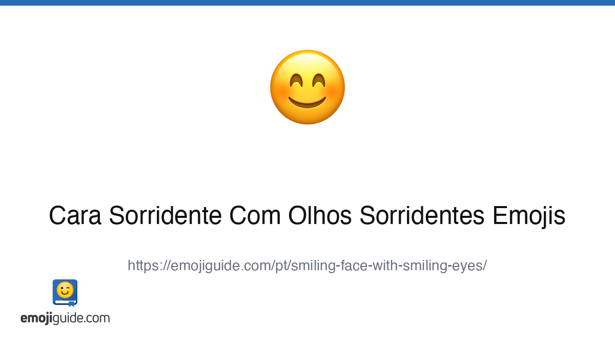 Rosto Sorridente Com Olhos Sorridentes Emoji 😊 — Significado, Copiar e ...