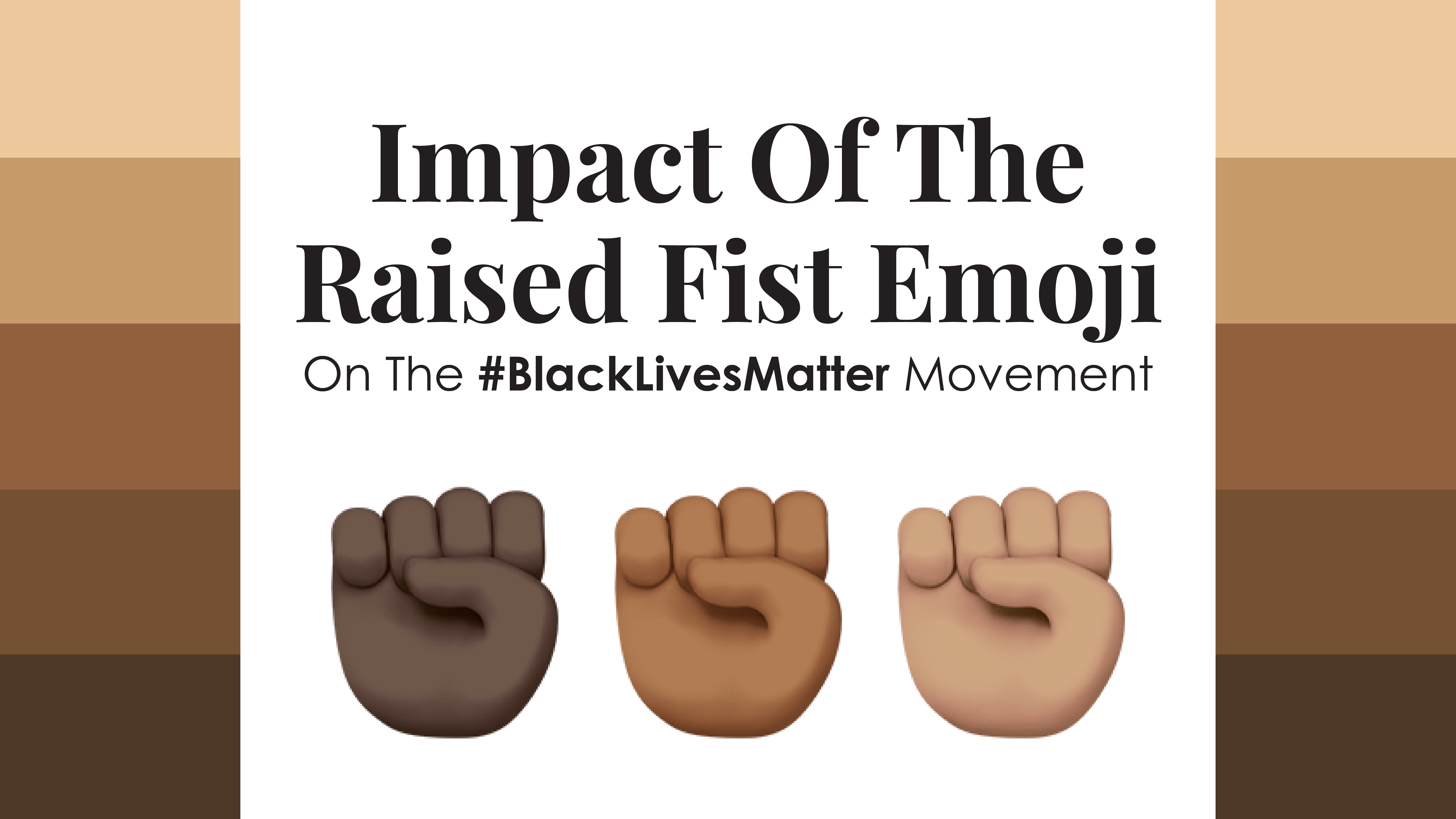 Impact Of The Raised Fist Emoji On The Blacklivesmatter Movement Emojiguide