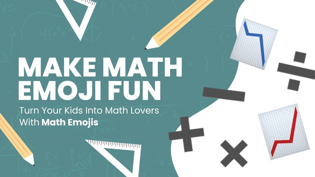 make-math-emoji-fun-turn-your-kids-into-math-lovers-with-math-emojis-emojiguide