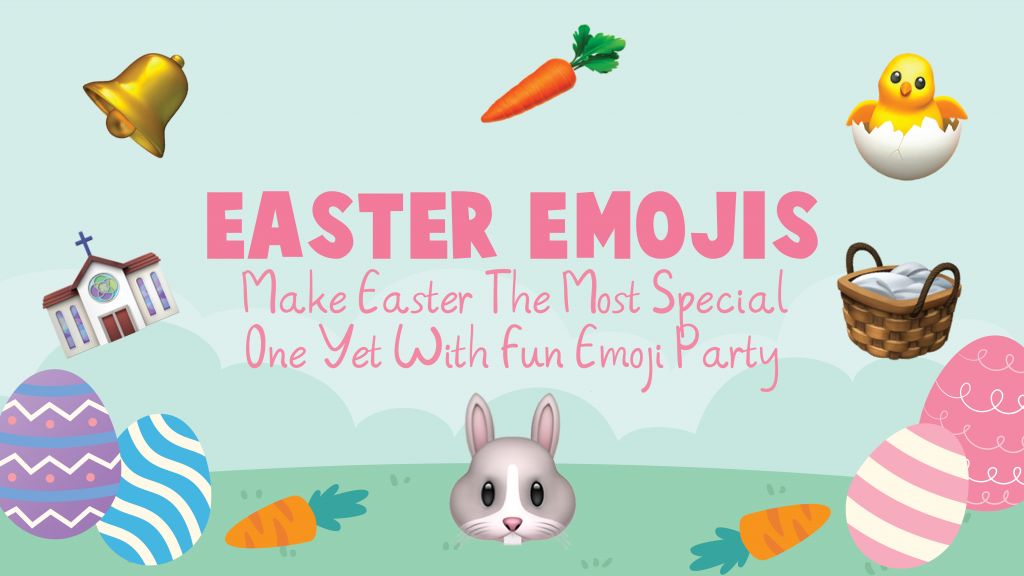 Easter Emojis Make 🐰 Easter The Most Special One Yet With 🐣 Fun Emoji