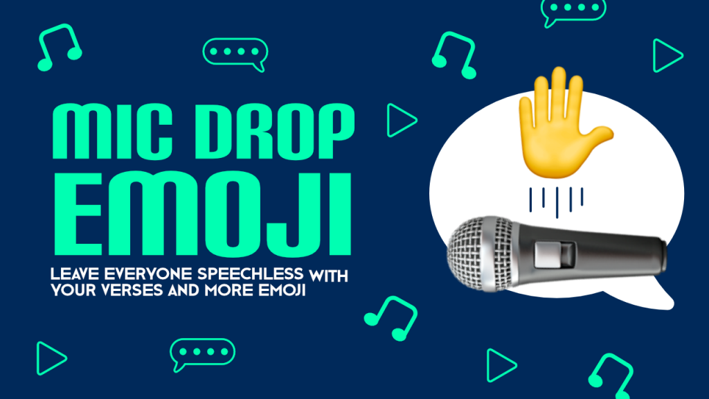 🖐️🎤 Mic Drop Emoji: Leave Everyone Speechless With Your Verses | 🏆  Emojiguide