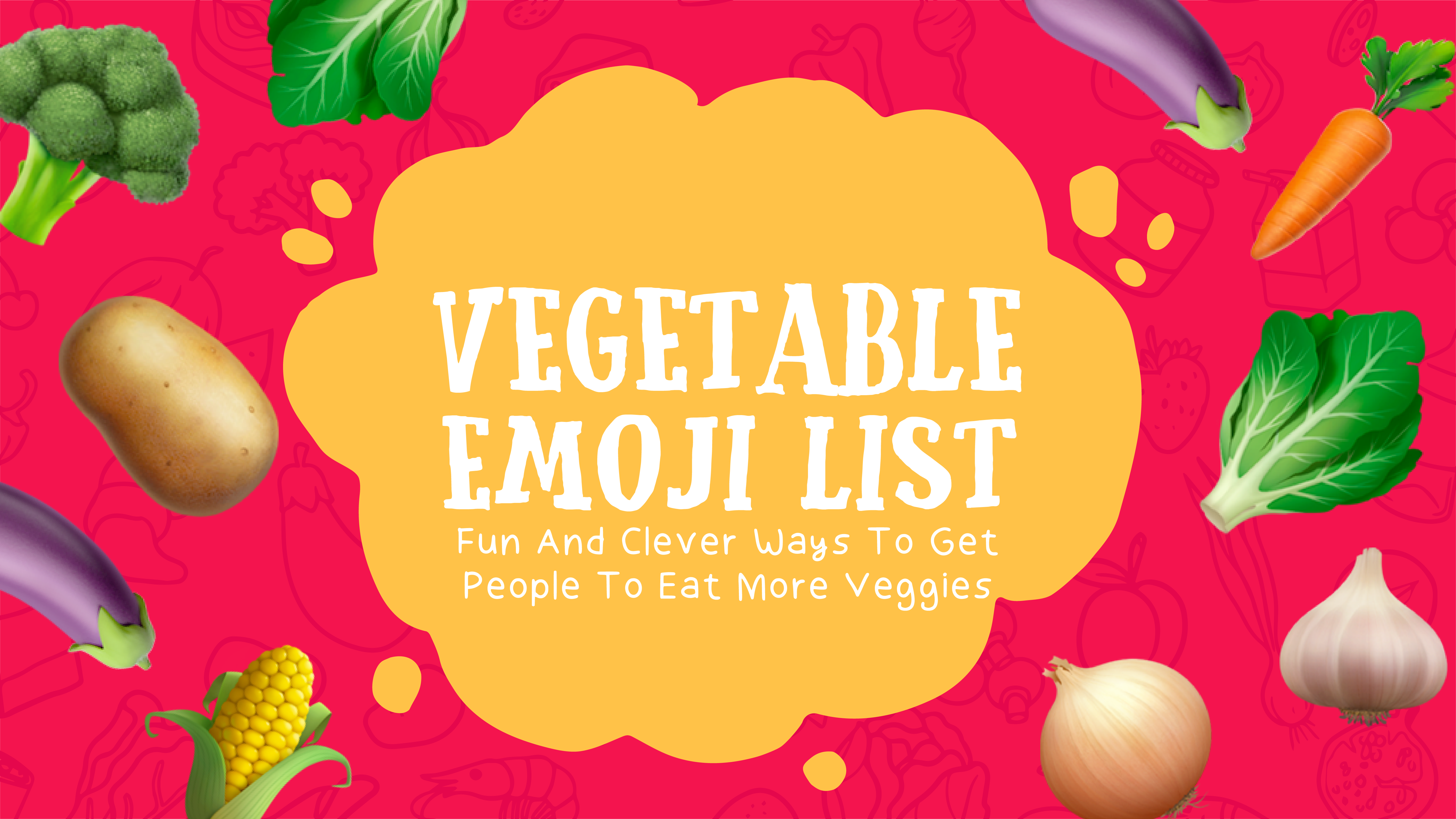 Vegetable Emoji List: 🥦 Fun And Clever Ways To Get People To Eat More 🥬  Veggies | 🏆 Emojiguide