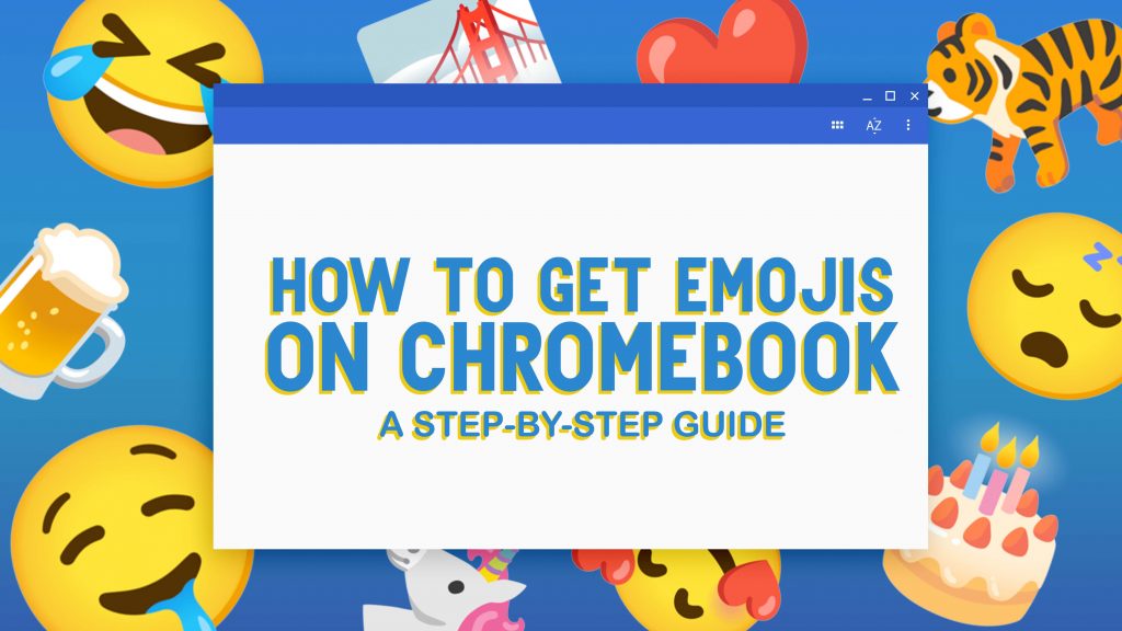 📣 How To Get Emojis On Chromebook: Step-By-Step Guide ✅