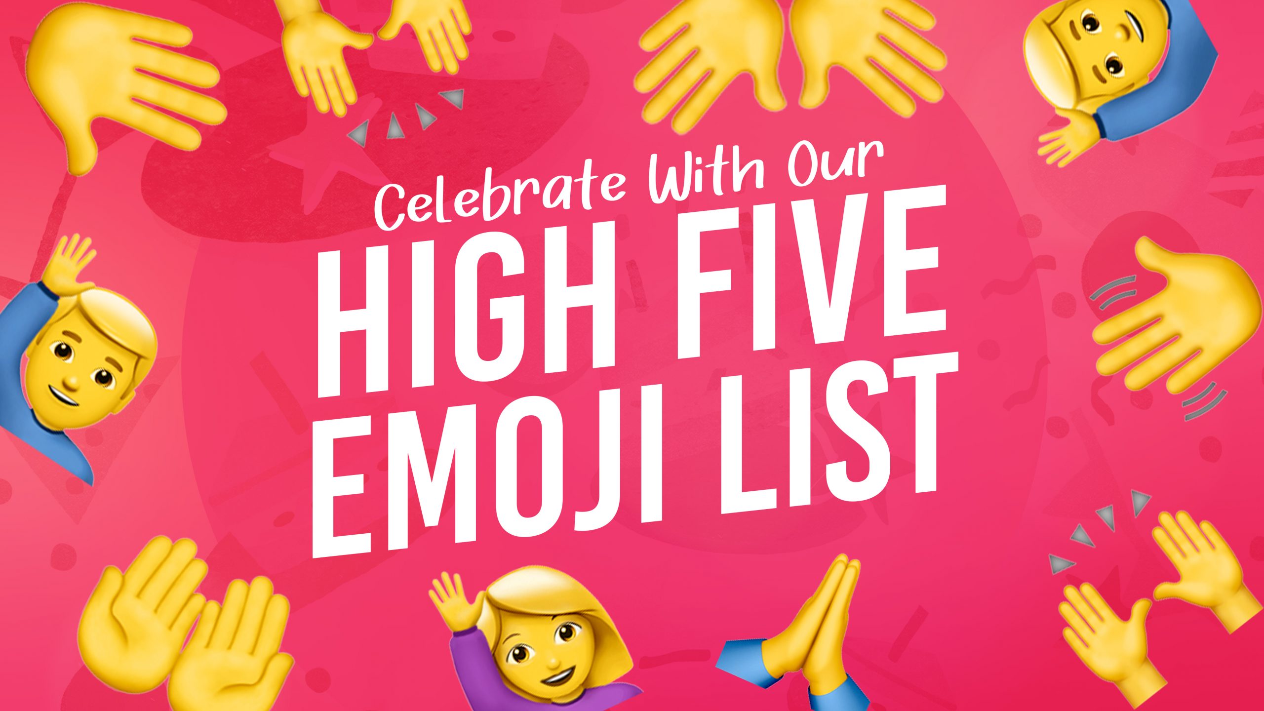 Celebrate With Our 🙏 High Five Emoji List 🙌 | 🏆 Emojiguide