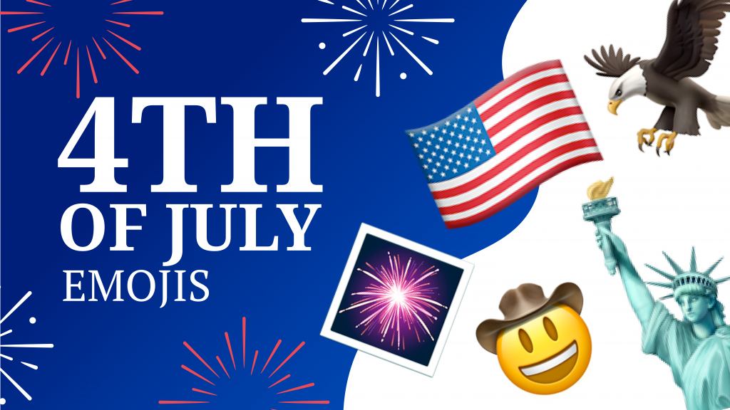 4th Of July Emojis To Celebrate America s Birthday Emojiguide