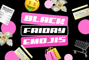 Black Friday Emoji Combinations For Your Shopping Spree